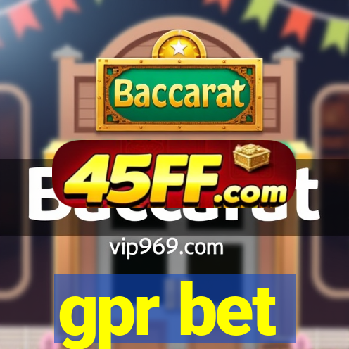 gpr bet